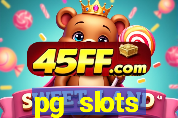 pg slots porcentagem agora